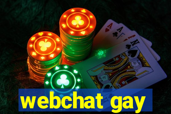 webchat gay